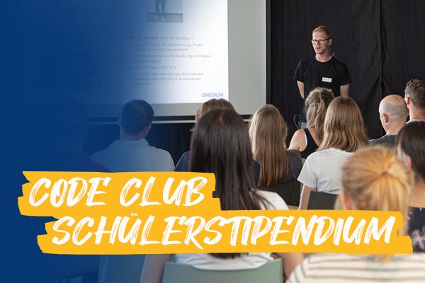 Code Club: CHECK24 IT-Schülerstipendium