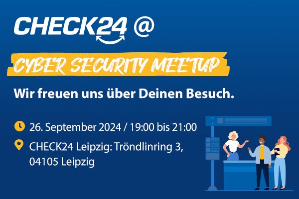 CHECK24 @ Cyber Security Meetup