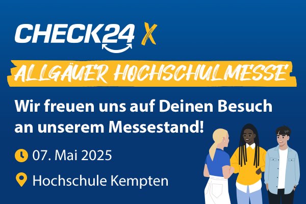 CHECK24 x Allgäuer Hochschulmesse