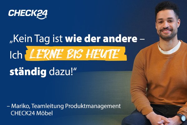 Mariko, Teamleitung Produktmanagement CHECK24 Möbel