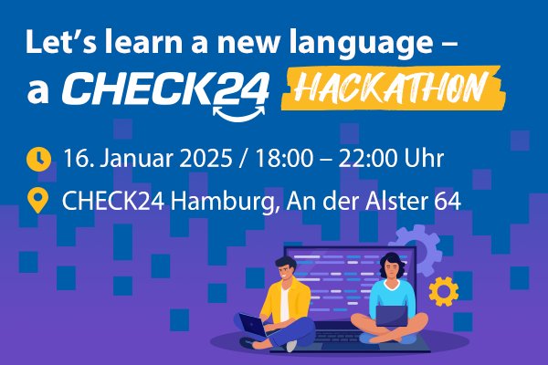 Let’s learn a new language – a CHECK24 Hackathon in Hamburg