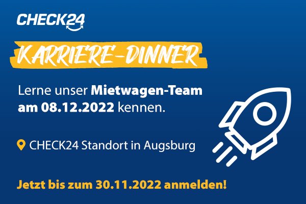 Exklusives CHECK24-Karriere-Dinner in Augsburg